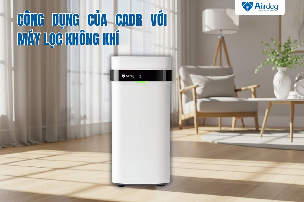 Công dụng CADR với máy lọc không khí