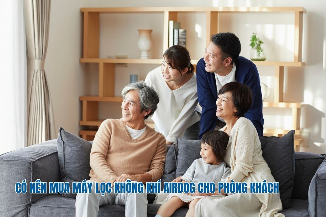 co-nen-mua-may-loc-khong-khi-airdog-cho-phong-khach