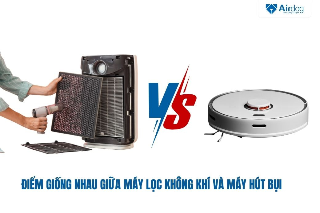 diem-giong-nhau-giua-may-loc-khong-khi-va-may-hut-bui
