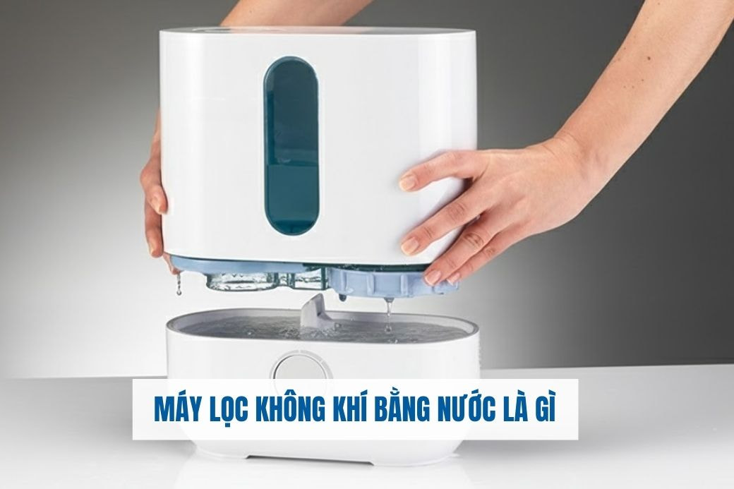 may-loc-khong-khi-bang-nuoc-la-gi