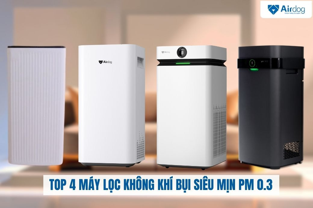 top-4-may-loc-khong-khi-bui-sieu-min-pm-0-3
