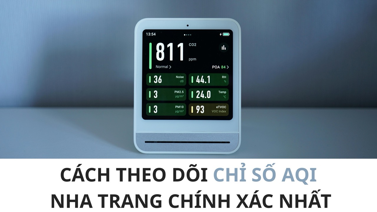 Cách theo dõi AQI Nha Trang chính xác nhất
