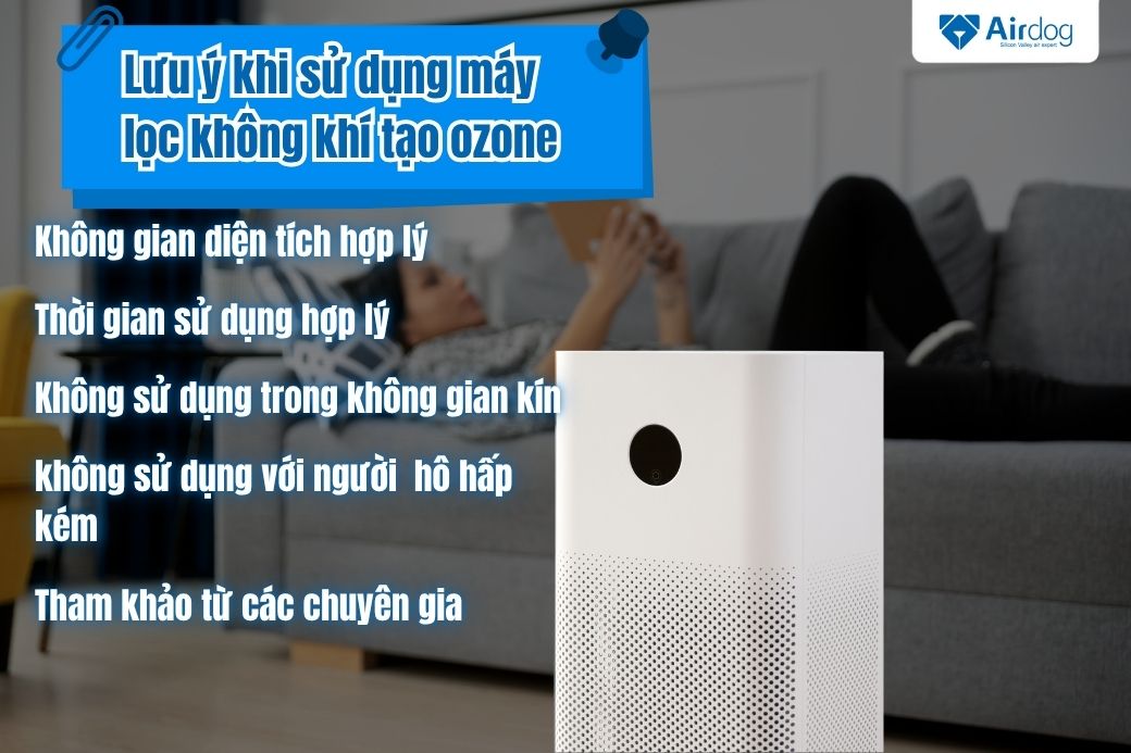 Lưu ý khi sử dụng máy lọc không khí bằng ozone