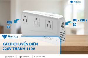 Cách chuyển điện 220v thành 110v