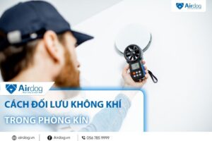 cách đối lưu không khí trong phòng