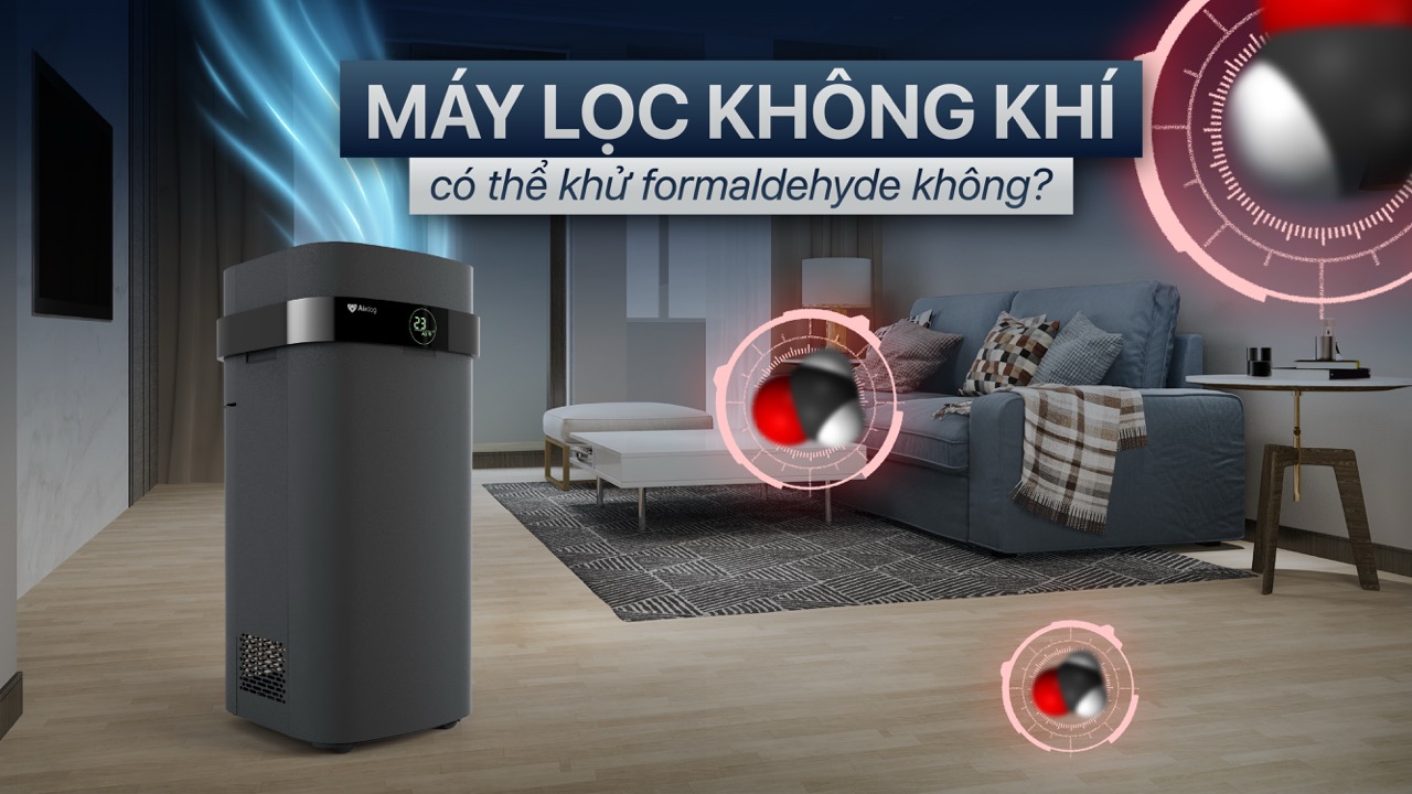 Máy lọc không khí có thể khử formaldehyde không