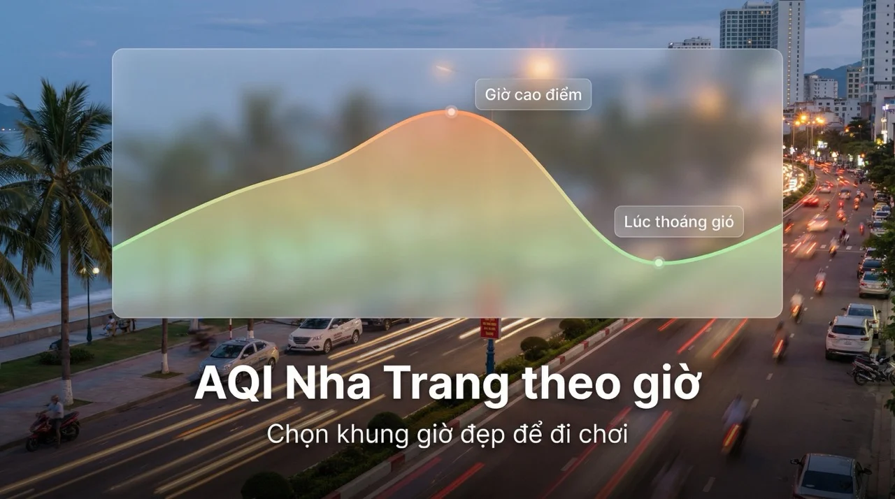 Không khí Nha Trang ô nhiễm theo giờ