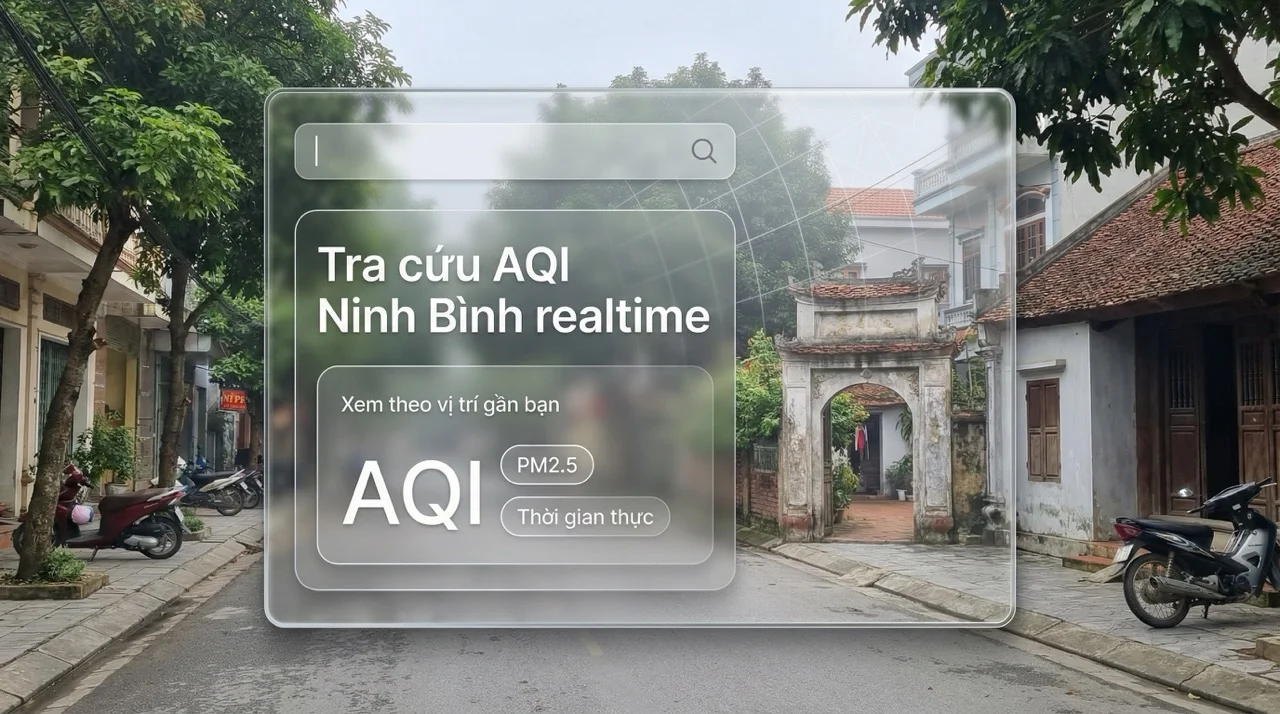 Tra cứu AQI Ninh Bình realtime