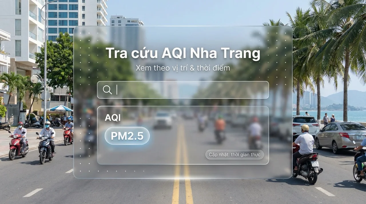 Tra cứu chất lượng không khí ở Nha Trang realtime
